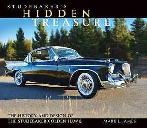 Studebaker's Fabulous Golden Hawk- new book! - Imagen 1 de 1