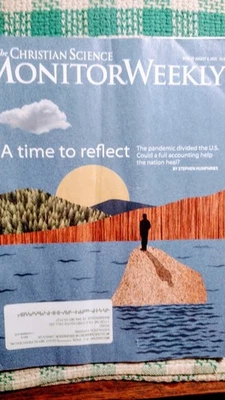 CHRISTIAN SCIENCE MONITOR WEEKLY AUGUST 4,2025 A TIME TO REFLECT - Image 1 of 4