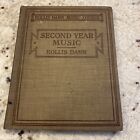 Vintage 1915 Hollis Dann Cornell University Second Year Music Book