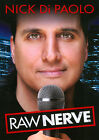 Nick Dipaolo: Raw Nerve New Region 0 Dvd