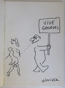 NICE ORIGINAL DRAWING WOLINSKI SIGN 1981 EVERYTHING IS POLITICAL EO - Picture 1 of 8