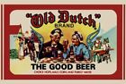 Old Dutch - The Good Beer - NEU Schild 16x24" USA STAHL XL Größe