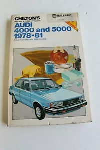 Chilton's Audi 4000 & 5000 1978-81 Repair & Tune-Up Guide - Picture 1 of 3