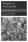 Marilyn Charles Women & Psychosis (Paperback) (Uk Import)