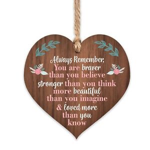 Always remember are you are braver thank you friend gift heart hanging sign gift