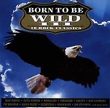 Born to Be Wild-Vol.3 von 18 Rock Classics | CD | Zustand gut