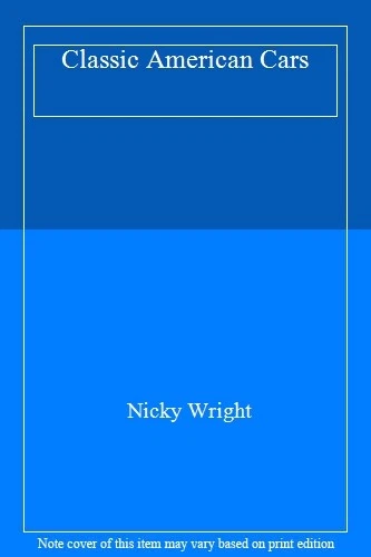 Classic American Cars-Nicky Wright - Image 1 of 1