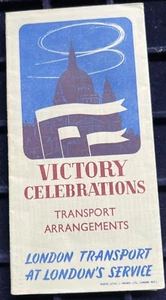 VICTORY CELEBRATIONS TRANSPORT ARRANGEMENTS LONDON TRANSPORT ROUTE INFO. INC MAP - Picture 1 of 5