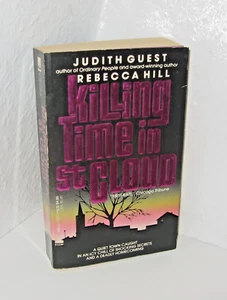 Killing Time in St. Cloud - Judith Guest - Rebecca Hill - Bild 1 von 1