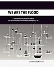 We are the flood. Il progetto di un museo scientifico per affrontare la cr...
