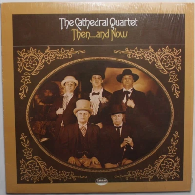 THE CATHEDRAL QUARTET THEN AND NOW LP 12" VINYL RECORD CHRISTIAN CANAAN Foto 1 de 4