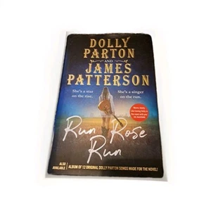 Run Rose Run - Dolly Parton And James Patterson (Hardback 2022) 1st/1st - Picture 1 of 4