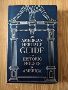 An American Heritage Guide To Historic Houses Of America 1971 - Picture 1 of 4