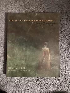 The Art of Thomas Wilmer Dewing Hobbs, Susan A.|Gallati, Barbara Dayer paper... - Picture 1 of 3