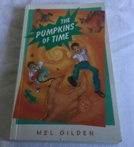 The Pumpkins of Time by Mel Gilden (1994 PB) - SIGNED 1st Edition - LIKE NEW!! - Imagen 1 de 7