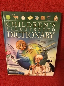 CHILDREN’S ILLUSTRATED DICTIONARY Parragon Publishing Hardcover Ed. 2006~256 Pgs - Bild 1 von 2