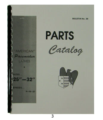 American Tool Pacemaker Lathe Sizes: 25" & 32" Parts Manual  67 pages *3 - Image 1 of 4
