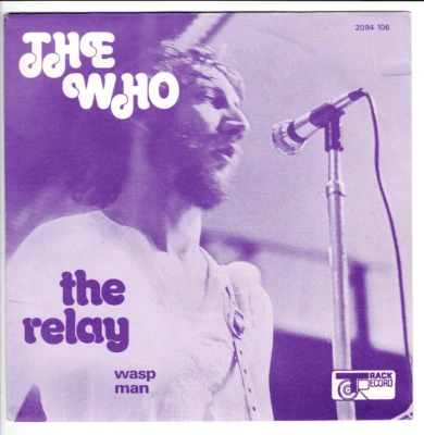 The  WHO      The relay     7'  SP 45 tours - Photo 1/4