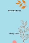 Greville Fane by Henry James Paperback Book