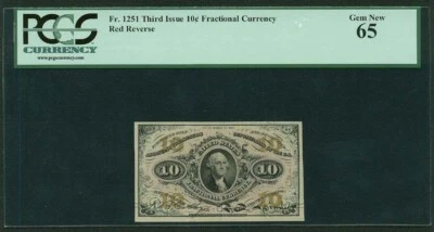 U.S. 1864-69 10 CENTS FRACTIONAL CURRENCY FR-1251 CERTIFIED BY PCGS "GEM NEW 65" - Image 1 of 2