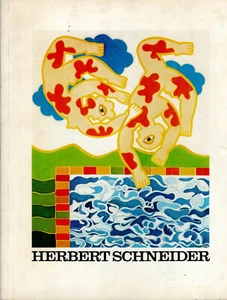 Herbert Schneider, Paintings & Works on Paper, 1977 PB, SIGNED by artist -1/3 ! - Picture 1 of 12
