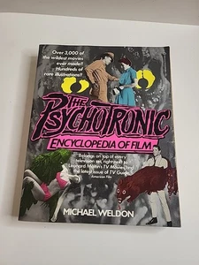 SIGNED Psychotronic Encyclopedia of Film - Paperback By Weldon, Michael - Foto 1 di 12