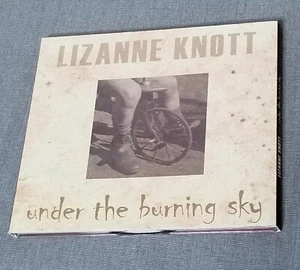 Lizanne Knott Under The Burning Sky CD 2006 Excellent Autographed Case & CD Folk - Imagen 1 de 6