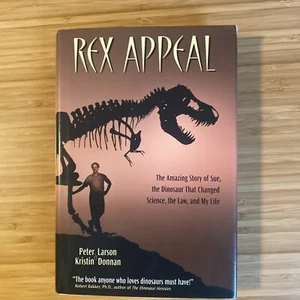Rex Appeal - The Amazing Story of Sue the Dinosaur - Larson HC - Imagen 1 de 13