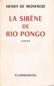 La Sirene De Rio Pongo Henry De Monfreid Flammarion - Picture 1 of 1