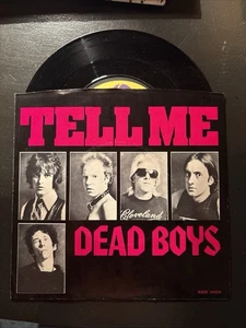 DEAD BOYS: tell me / not anymore SIRE 7" Single 45 RPM - Bild 1 von 9