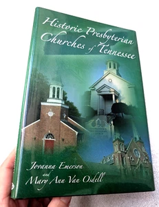 HISTORIC PRESBYTERIAN CHURCHES OF TENNESSEE Emerson & Osdell 2006 History Photos - Picture 1 of 12