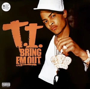 T.I. - Bring Em Out (12 Zoll) (VG+/SEHR GUTER ZUSTAND) - Bild 1 von 1