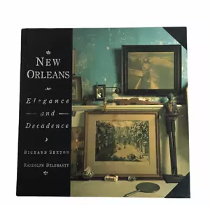 NEW ORLEANS Elegance and Decadence Sexton (Photos) Delehanty (Narrative) - Imagen 1 de 8