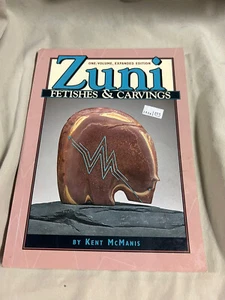 Zuni Fetishes and Carvings By Kent McManis Paperback Book - Imagen 1 de 5