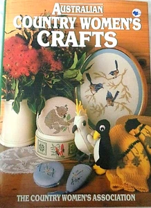 Vintage 1986 Australian Country Women's Crafts:Country Women's Association Book - Imagen 1 de 8