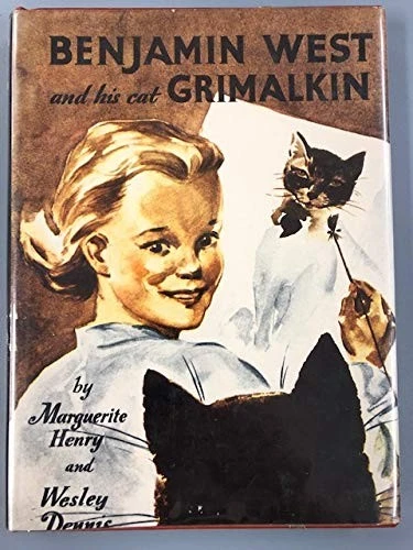 BENJAMIN WEST AND HIS CAT GRIMALKIN By Marguerite Henry & Wesley Dennis *VG+* - Image 1 of 1