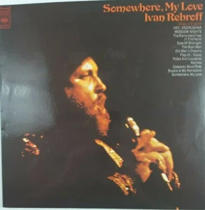 Somewhere, My Love Ivan Rebroff Record Vinyl 12" 33RPM LP - Picture 1 of 6