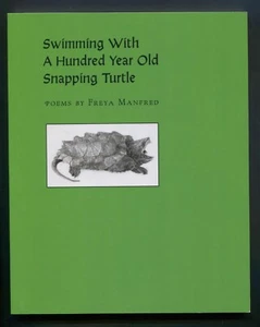 Swimming with a Hundred Year Old Snapping Turtle by Manfred (signed & inscribed) - Foto 1 di 3