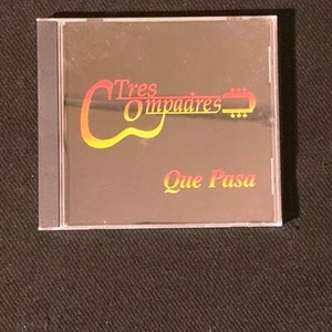 Tres Compadres ~ 2008 Que Pasa Latin Pop CD - Picture 1 of 3