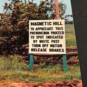 Magnetic Hill, New Brunswick Canada CA Sign Cars Back Uphill Vintage Cars Photo - Picture 1 of 10