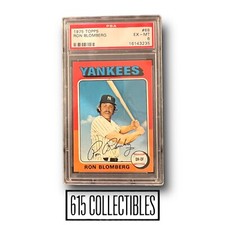 1975 TOPPS RON BLOMBERG PSA 6 EX-MINT #68 GRADED | NEW YORK YANKEES