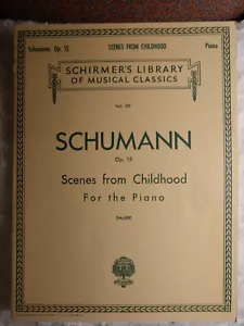 Schumann - Scenes from Childhood for the piano Op.15 Schirmer's Library - Picture 1 of 1