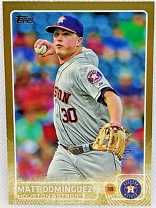 MATT DOMINGUEZ 2015 Topps Series 1 GOLD 328/2015 #135 Houston ASTROS - Picture 1 of 3