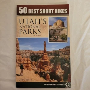 50 Best Short Hikes in Utah's National Parks by Greg Witt (2014, Trade... - Bild 1 von 3
