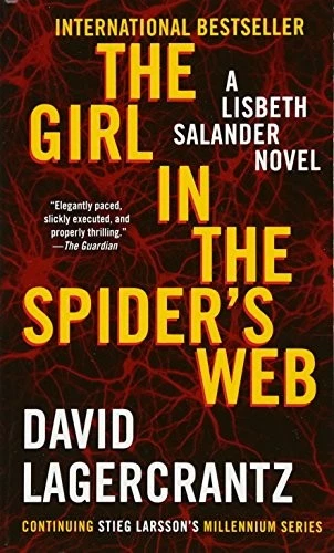 THE GIRL IN THE SPIDER'S WEB: A LISBETH SALANDER NOVEL, By David Lagercrantz NEW - Image 1 of 1