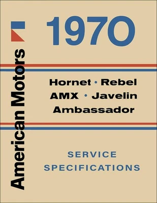 Manuale Di Specifiche Di Servizio AMC 1970 AMX Javelin Rebel Ambassador Hornet - Immagine 1 di 4