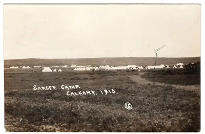 Calgary Alta, 1915 Sarcee Camp Militia cancel on RPPC showing Military Camp - Image 1 of 2