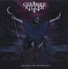 Culture Killer, Throes of Mankind, Audio CD