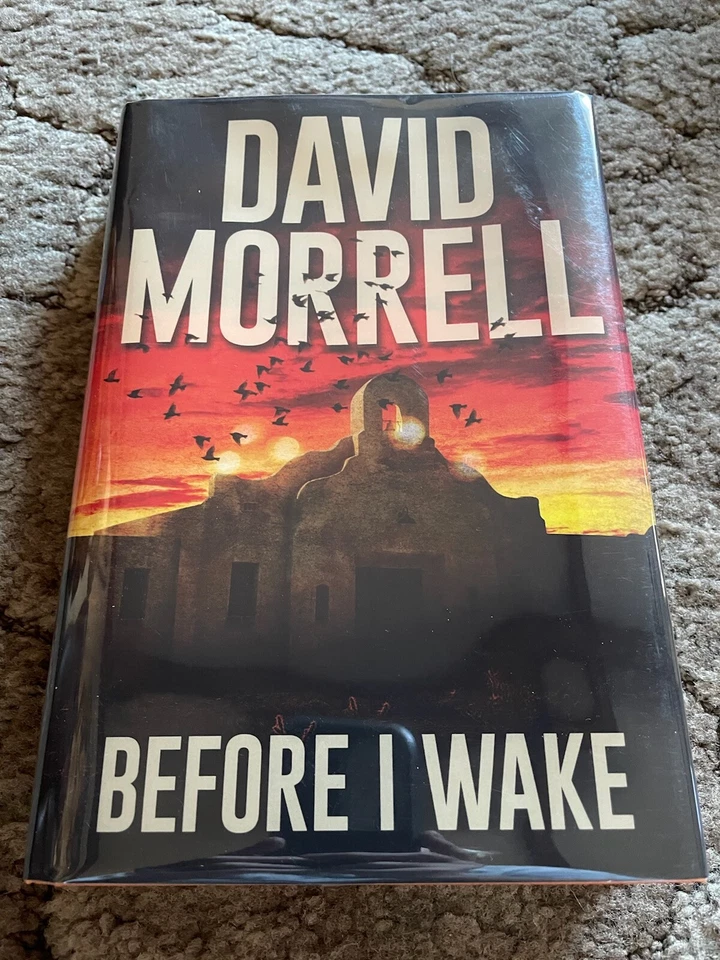 Before I Wake David Morrell HCDJ Signed Numbered Action Thriller 1st Ltd Ed 2019