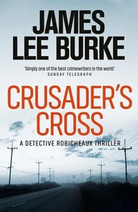 Crusader's Cross by James Lee Burke Paperback Book - Foto 1 di 1